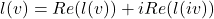 l(v) = Re(l(v)) + i Re(l(iv))