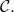 \mathcal{C}.
