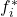 f_i^*
