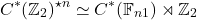 \[C^*(\Z_2)^{\star n} \simeq C^*(\mathbb{F}_{n−1})\rtimes \Z_2\]