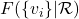 F(\{ v_i \} | \mathcal{R})