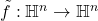 \tilde{f}: \H^n\to \H^n