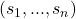 (s_1,..., s_n)