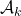 \mathcal{A}_k