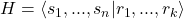 H = \langle s_1,..., s_n | r_1, ..., r_k\rangle
