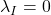 \lambda_I=0