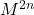 M^{2n}