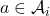 a\in \mathcal{A}_i
