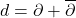 \[d = \partial + \overline{\partial}\]