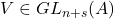 V\in GL_{n+s}(A)