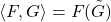 \[\langle F, G \rangle = F(\tilde{G})\]
