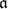 \mathfrak{a}