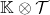 \mathbb{K}\otimes \mathcal{T}