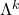 \Lambda^k
