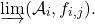 \[\varinjlim (\mathcal{A}_i, f_{i,j}).\]