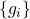 \{ g_i\}