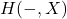 H(-, X)