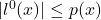 |l^0(x)| \leq p(x)