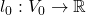 l_0 :V_0 \to \mathbb{R}