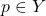 p \in Y